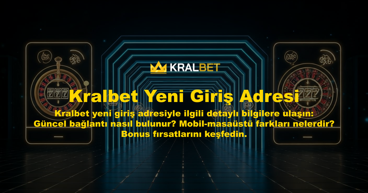 Kralbet Yeni Giriş Adresi